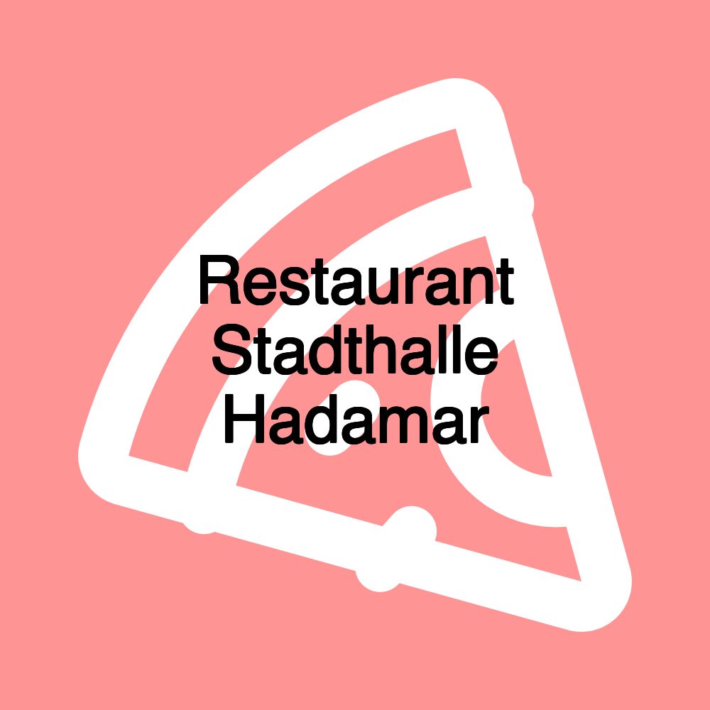 Restaurant Stadthalle Hadamar