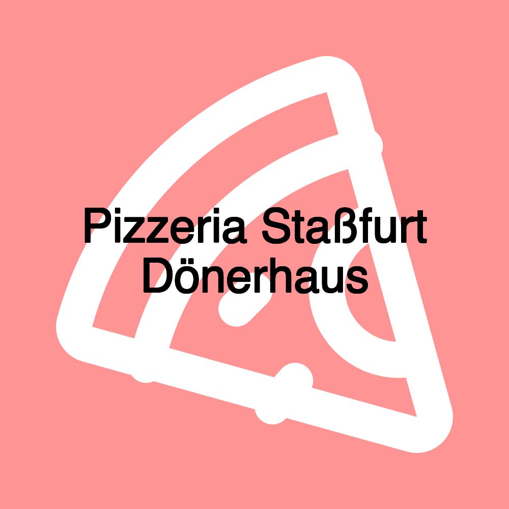 Pizzeria Staßfurt Dönerhaus