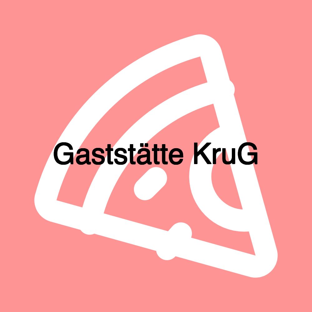 Gaststätte KruG