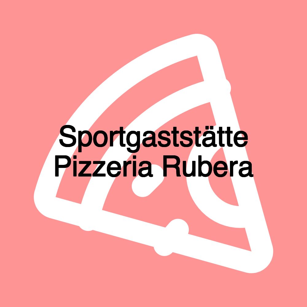 Sportgaststätte Pizzeria Rubera