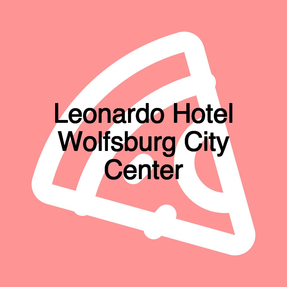 Leonardo Hotel Wolfsburg City Center Leonardo Hotel Wolfsburg City Center